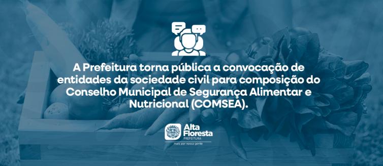 Prefeitura convoca sociedade civil para integrar o Conselho Municipal de Segurança Alimentar e Nutricional