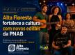 Prefeitura de Alta Floresta anuncia publicação dos editais da (PNAB)