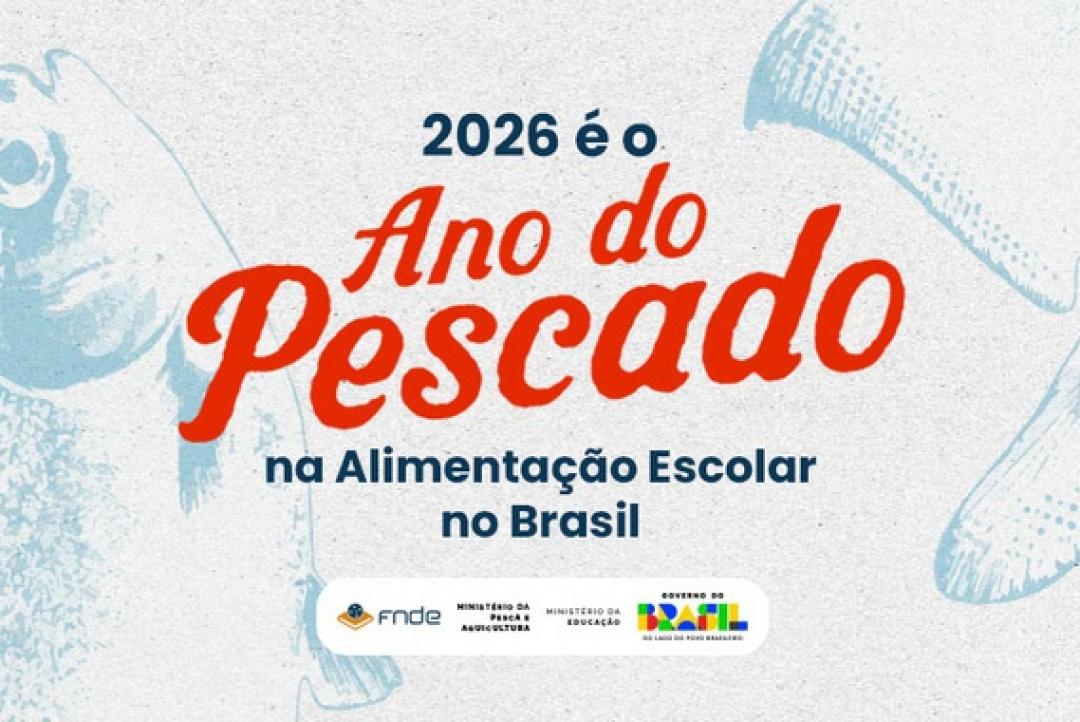 2026 é o Ano do Pescado na Alimentação Escolar no Brasil
