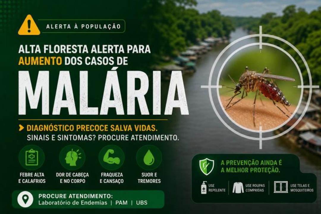 Alta Floresta alerta população para aumento dos casos de malária e reforça importância do diagnóstico precoce