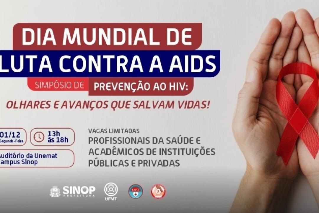 Prefeitura de Sinop promove Simpósio de Prevenção ao HIV na próxima segunda-feira (1º)