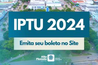 Prazo para pagamento do IPTU 2024 é prorrogado