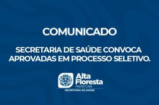 Secretaria de Saúde convoca aprovadas em processo seletivo