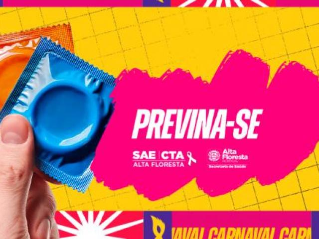 SAE alerta para prevenção durante o Carnaval e reforça importância do autocuidado