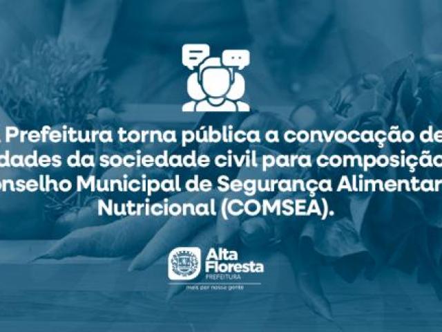 Prefeitura convoca sociedade civil para integrar o Conselho Municipal de Segurança Alimentar e Nutricional